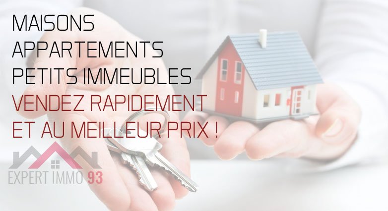 Expert Immo 93 - Vente Appartement Estimation gratuite appartement dans le 93